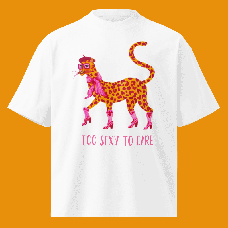 TOO SEXY OVERSIZE T-SHIRT