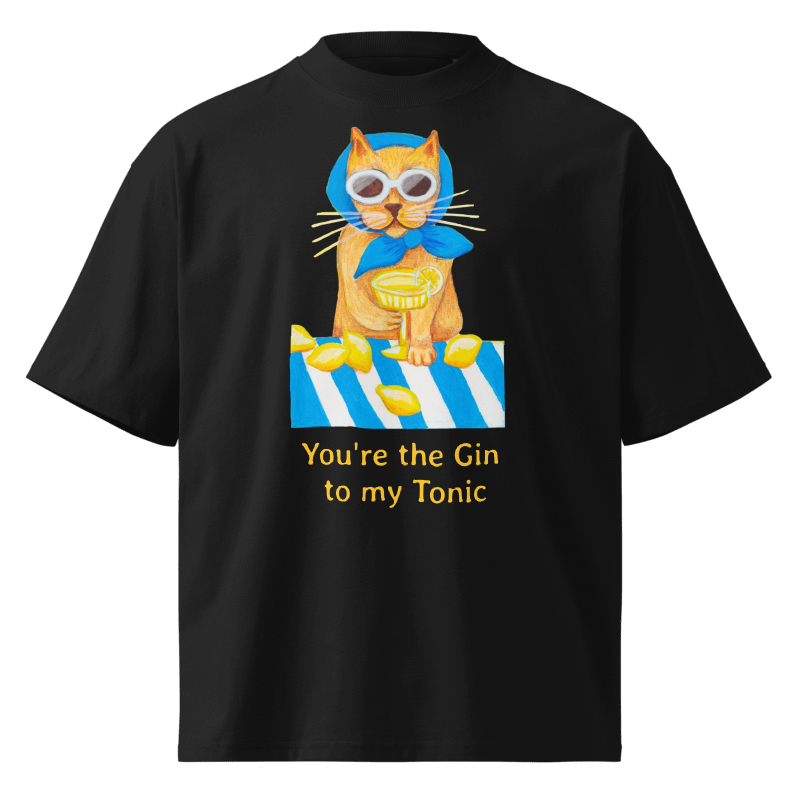 GIN TO MY TONIC OVERSIZE T-SHIRT